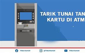 Cara Tarik Tunai Di Atm Mandiri Tanpa Atm